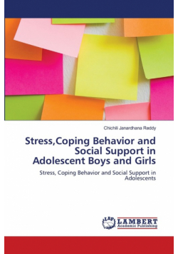 Stress,Coping Behavior and Social Support in Adolescent Boys and Girls