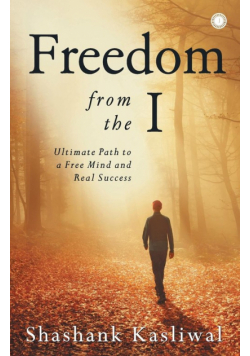 Freedom from the I