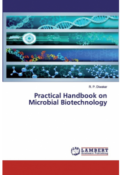 Practical Handbook on Microbial Biotechnology