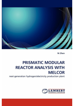 Prismatic Modular Reactor Analysis With Melcor