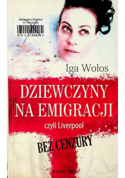 Dziewczyny na emigracji czyli Liverpool bez cenzury