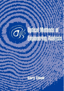 Optical Methods of Engineering Analysis