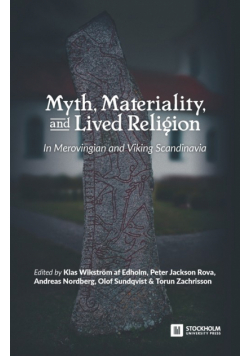 Myth, Materiality, and Lived Religion