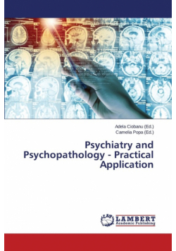 Psychiatry and Psychopathology - Practical Application