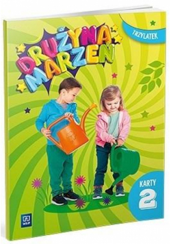 Drużyna marzeń Trzylatek.Karty pracy cz.2 2022