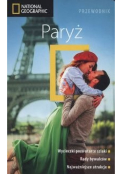 Paryż Przewodnik National Geographic