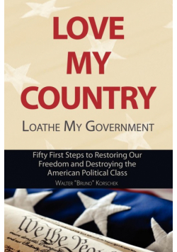 Love My Country, Loathe My Government