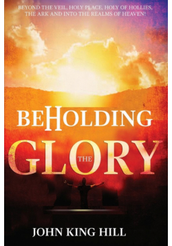 Beholding The Glory