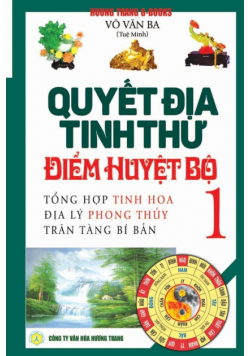 Quyết địa tinh thư - Điểm huyệt bộ - Tập 1