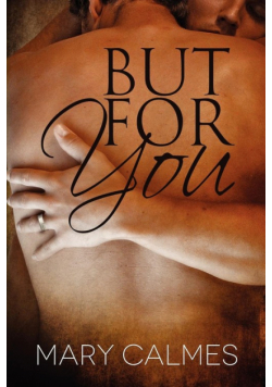 But For You