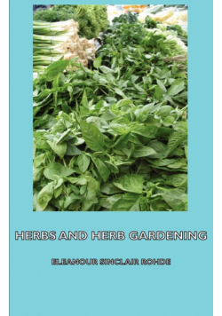 Herbs and Herb Gardening