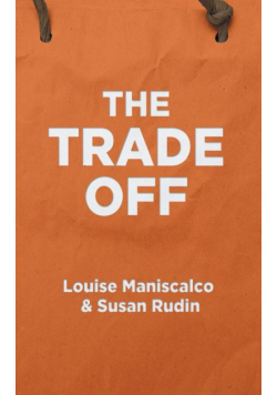 The Trade Off