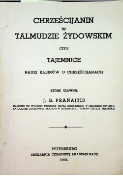Chrześcijanin w Talmudzie Żydowskim reprint z 1892 r.