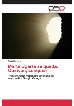 Marta Ugarte se queda, Quirivan, Lonquén