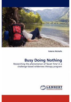 Busy Doing Nothing