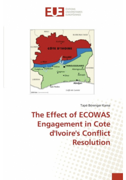 The Effect of ECOWAS Engagement in Cote d'Ivoire's Conflict Resolution