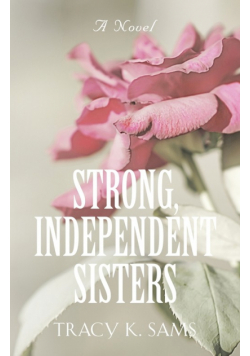 Strong, Independent Sisters