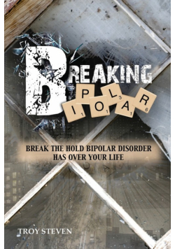 Breaking Bipolar