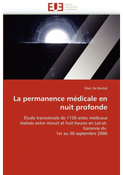 La permanence médicale en nuit profonde