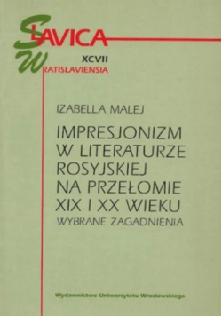 Impresjonizm w literaturze rosyjskiej na przełomie XIX i XX wieku