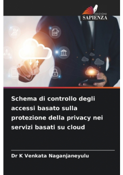 Schema di controllo degli accessi basato sulla protezione della privacy nei servizi basati su cloud