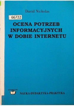 Ocena potrzeb informacyjnych w dobie internetu