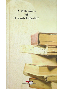 A Millennium of Turkish Literature