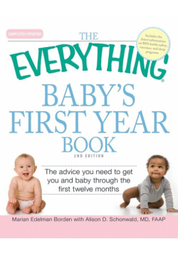 The Everything Baby's First Year Book