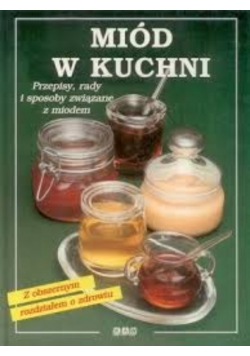 Miód w kuchni