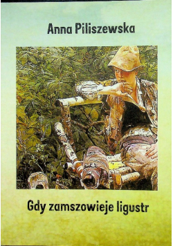 Gdy zamszowieje ligustrq