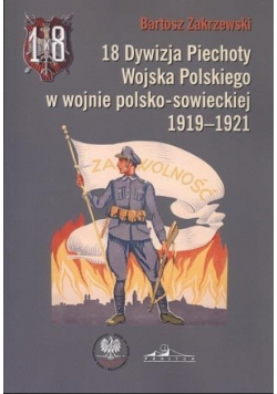 18 Dywizja Piechoty WP w wojnie polsko sowieckiej
