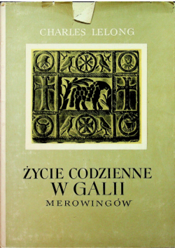 Życie codzienne w Galii