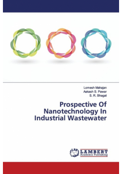 Prospective Of Nanotechnology In Industrial Wastewater