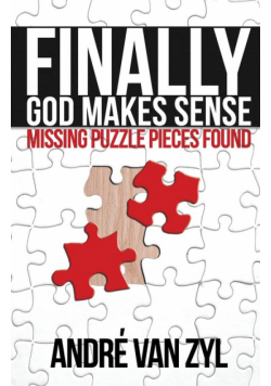 Finally, God Makes Sense