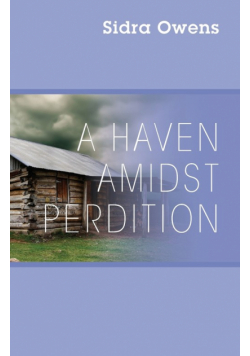 A Haven Amidst Perdition