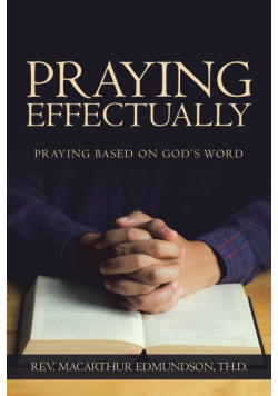 Praying Effectually