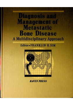 diagnosis and Management of Metastatic Bone Disease