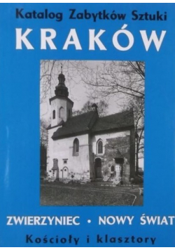 Katalog zabytków sztuki Kraków Zwierzyniec - Nowy Świat