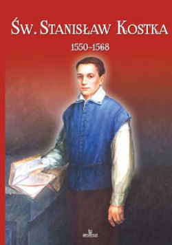 Św Stanisław Kostka 1550  1568