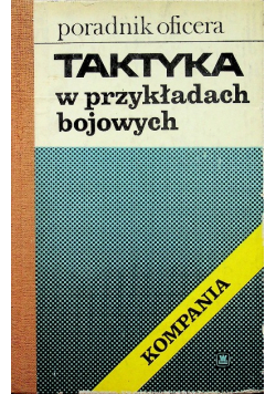 Taktyka w przykładach bojowych Kompania