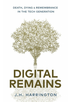 Digital Remains