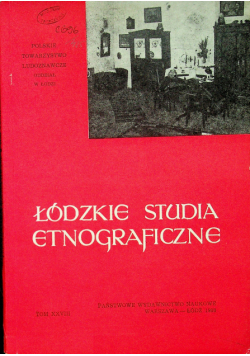 Łódzkie studia etnograficzne Tom XXVIII