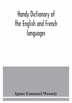 Handy dictionary of the English and French languages