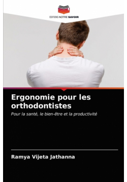 Ergonomie pour les orthodontistes