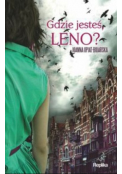 Gdzie jesteś, Leno?