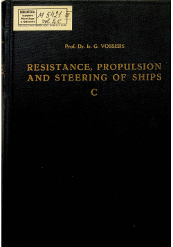 Resistance propulsion and steering of ships c