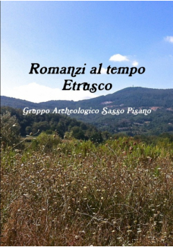 Romanzi al tempo Etrusco