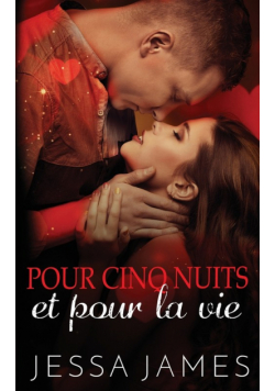 Pour cinq nuits et pour la vie