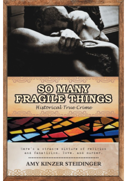 So Many Fragile Things