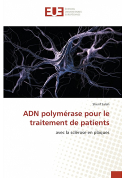 ADN polymérase pour le traitement de patients